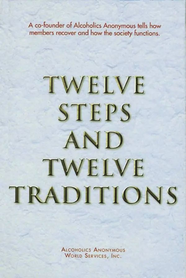 Cover of "Twelve Steps and Twelve Traditions" by Alcoholics Anonymous World Services featuring tan text on white textured background.